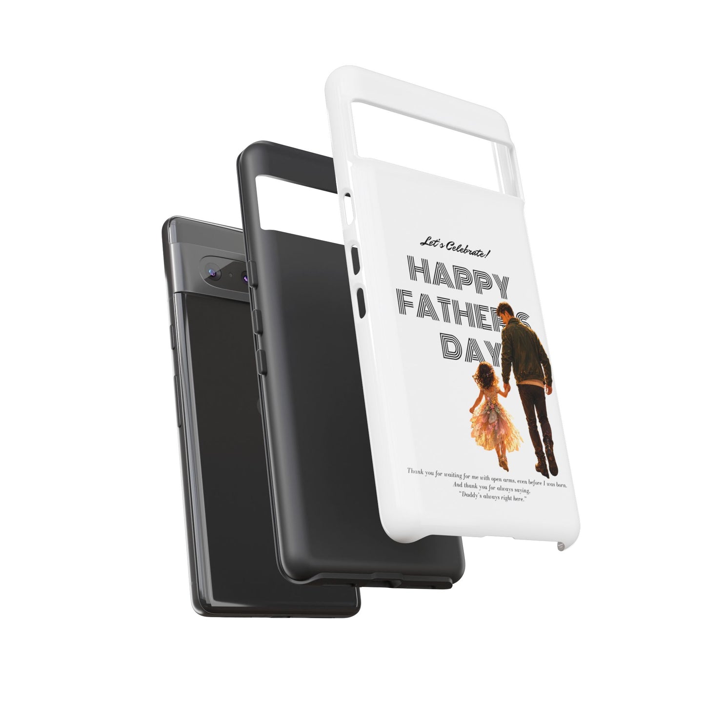 Father's Day Phone Case — "Let's Celebrate! Happy Father's Day" Dad & Daughter Design