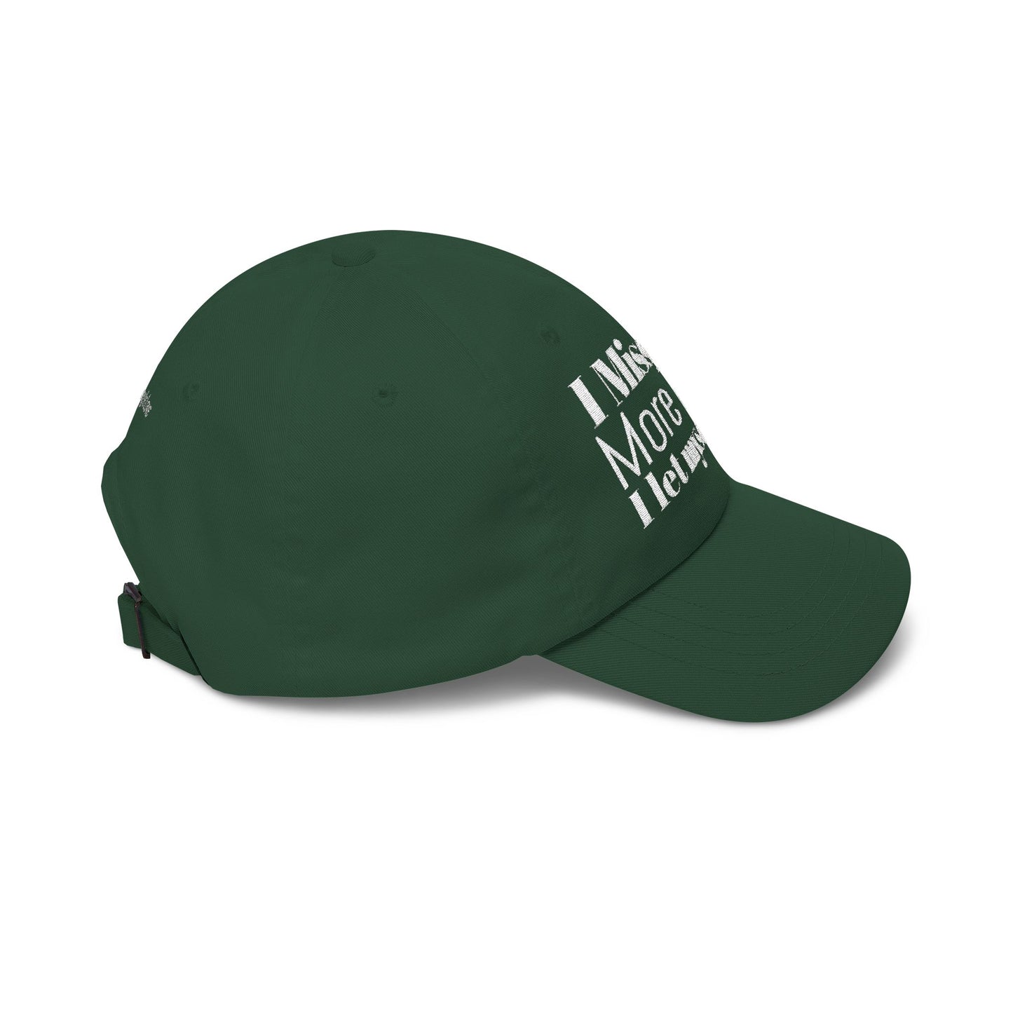 Classic Dad Cap — Embroidered ‘I Miss You More Than I’ll Ever Say’ White Baseball Hat