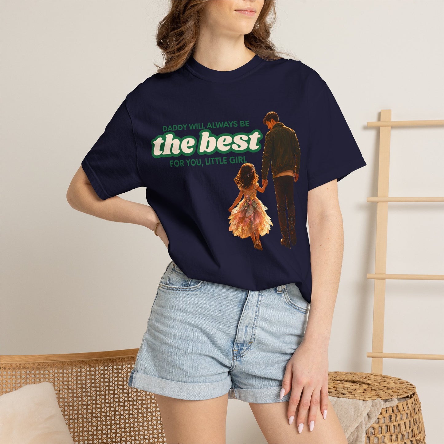 Father and Daughter T-Shirt — "Daddy Will Always Be the Best" Gift for Dads
