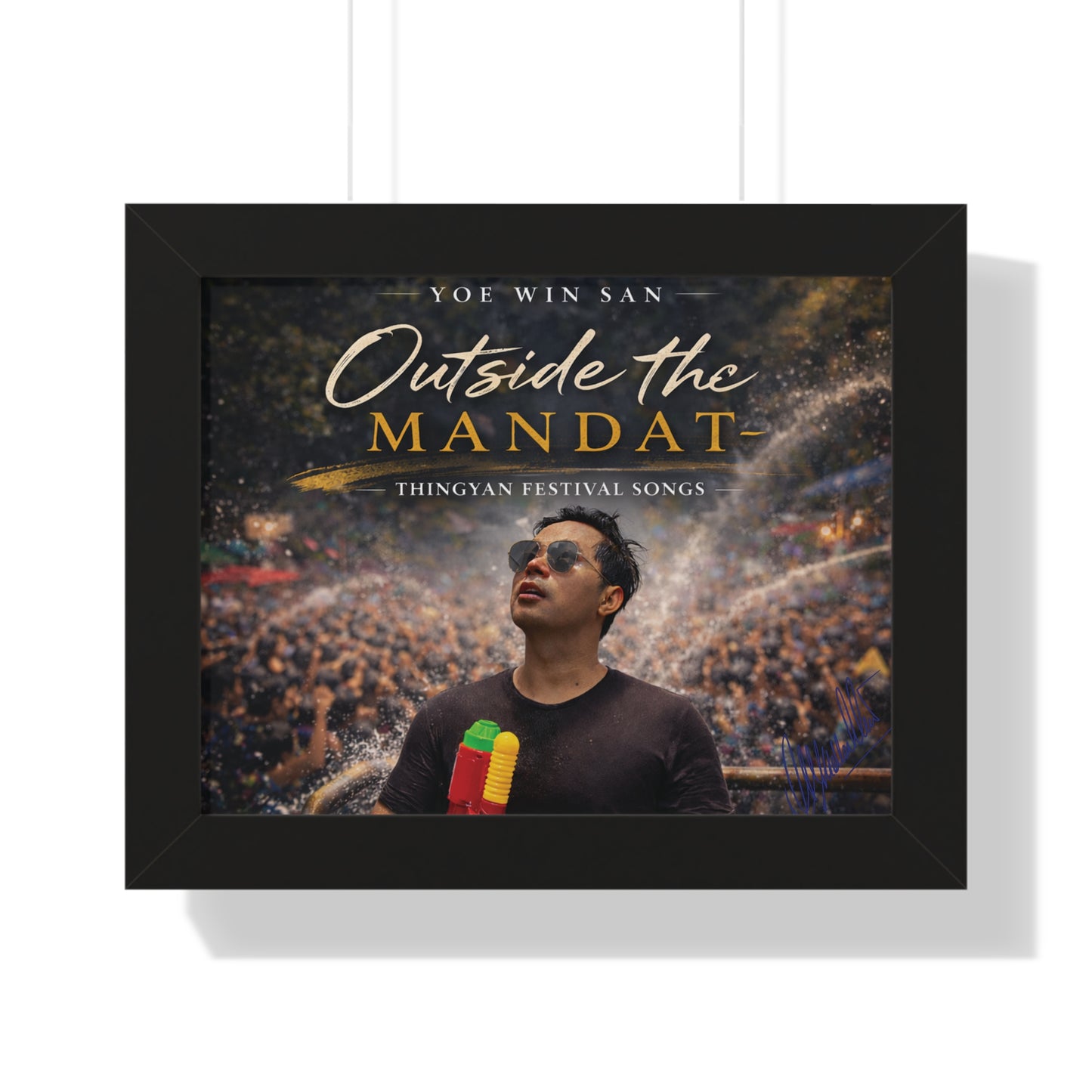 Framed Horizontal Poster — "Outside the Mandat" Thingyan Festival Song Print