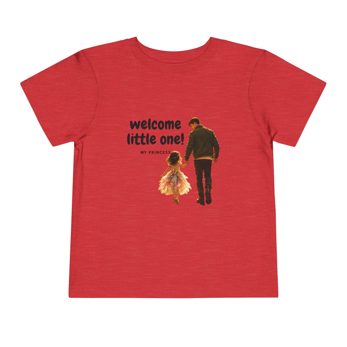 Toddler Tee — "Welcome Little One" Father & Daughter Walk Graphic