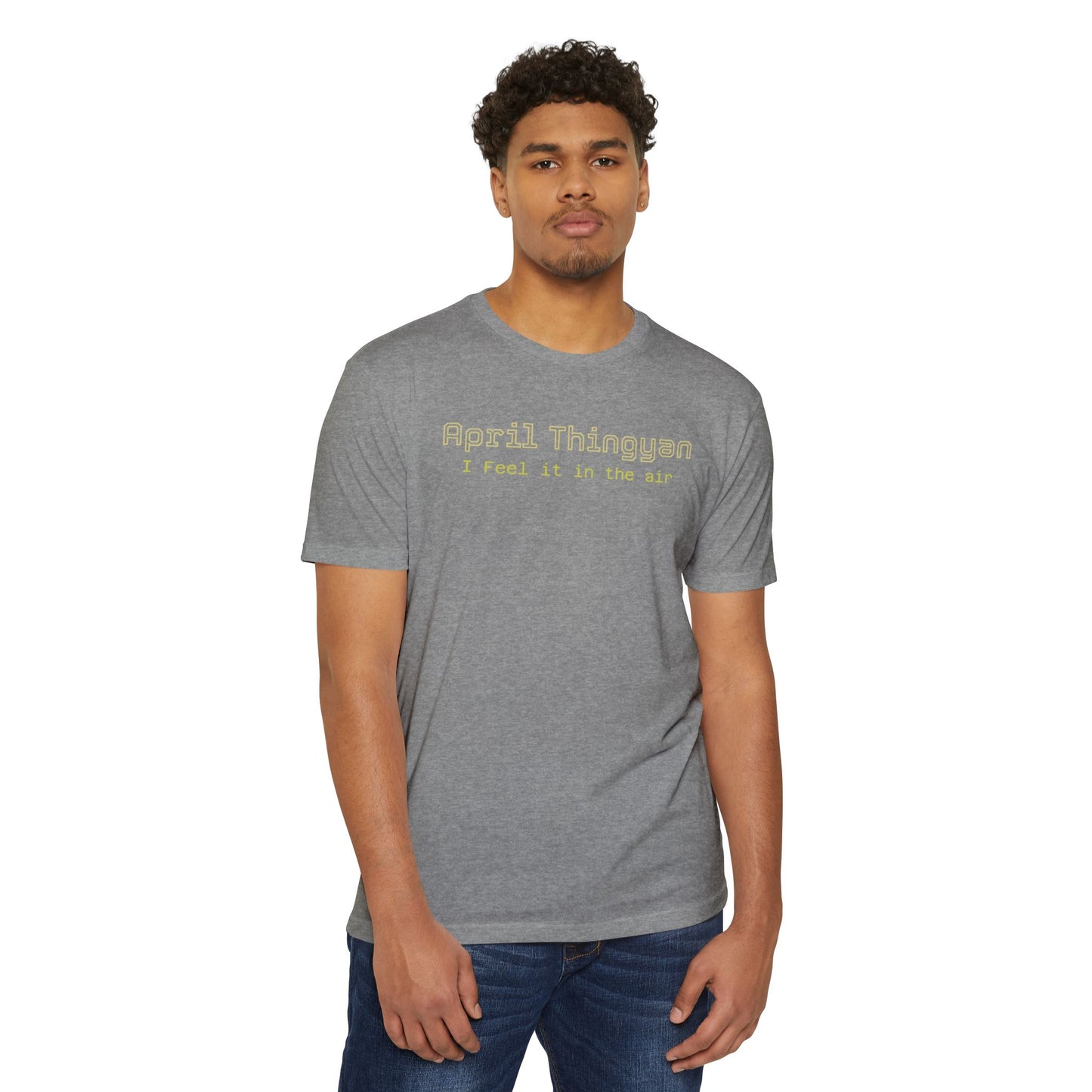April Thingsyn Tee — "I Feel It In The Air" Vintage Spring T-Shirt