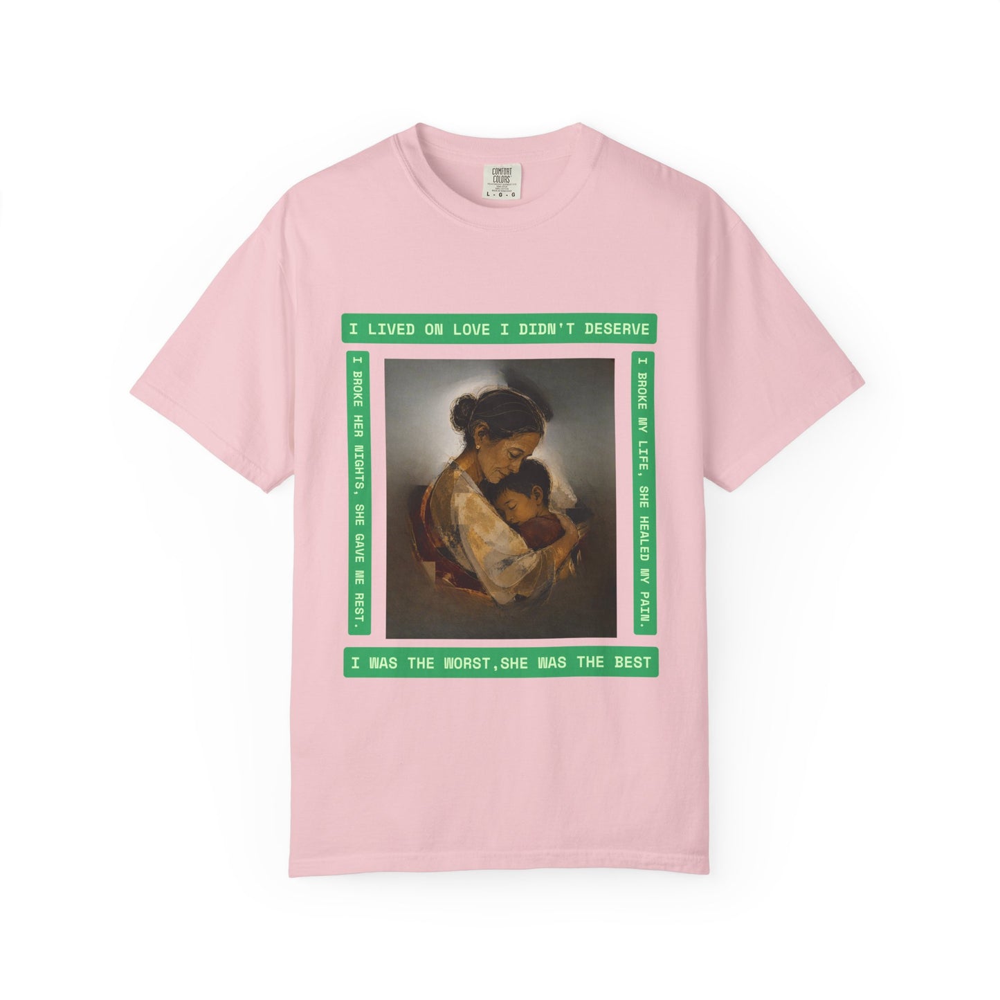 T-Shirt — 'I Lived on Love I Didn’t Deserve' Mother & Child Art Tee