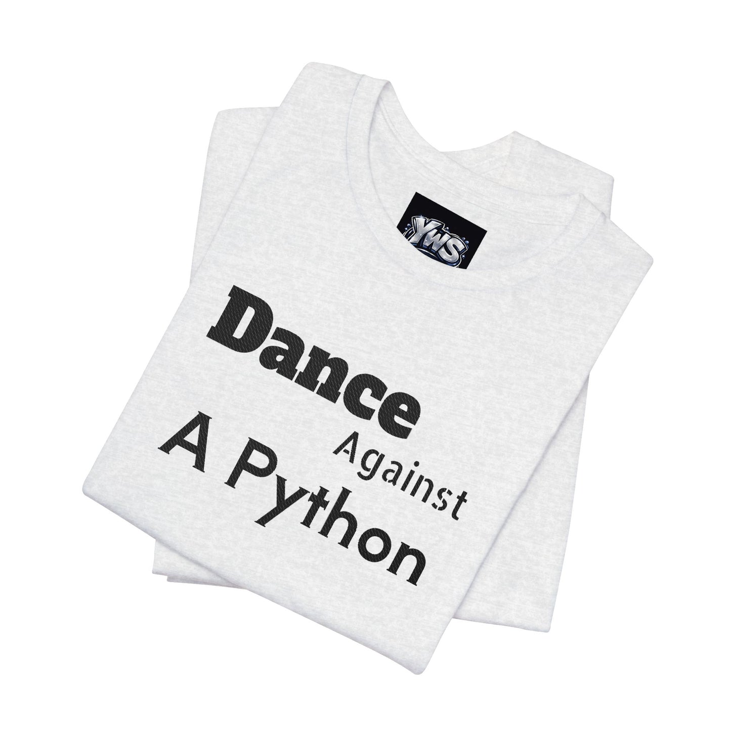 Dance Against A Python Tee