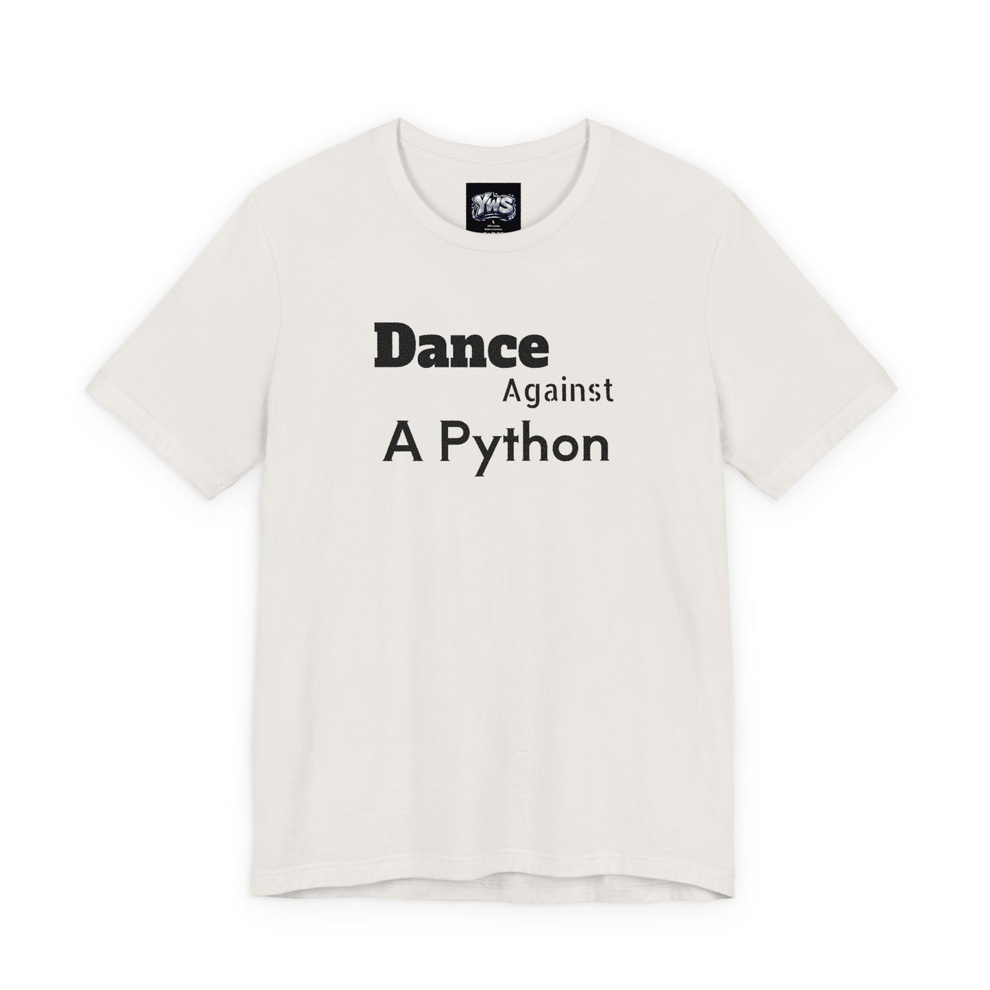 Dance Against A Python Tee