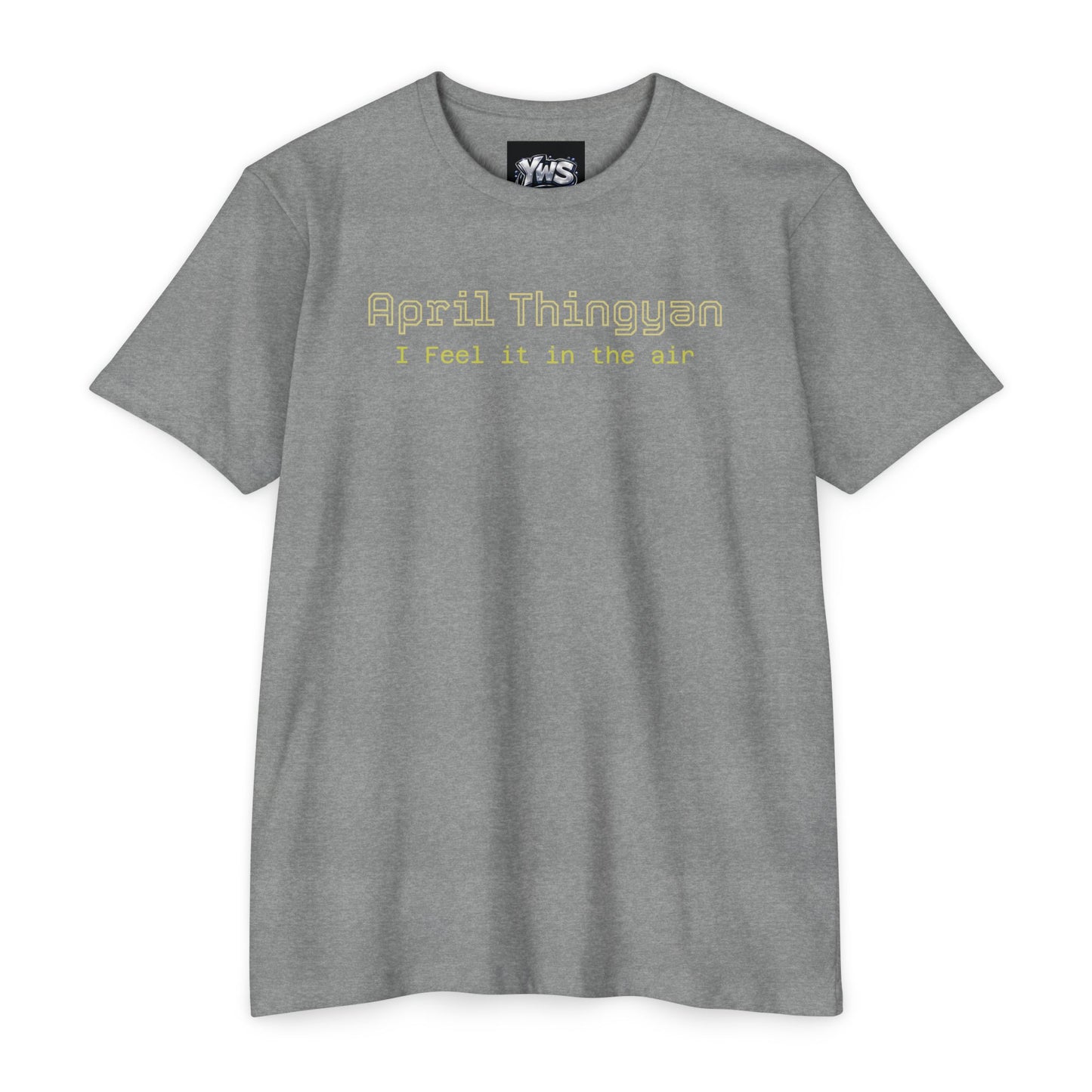 April Thingsyn Tee — "I Feel It In The Air" Vintage Spring T-Shirt