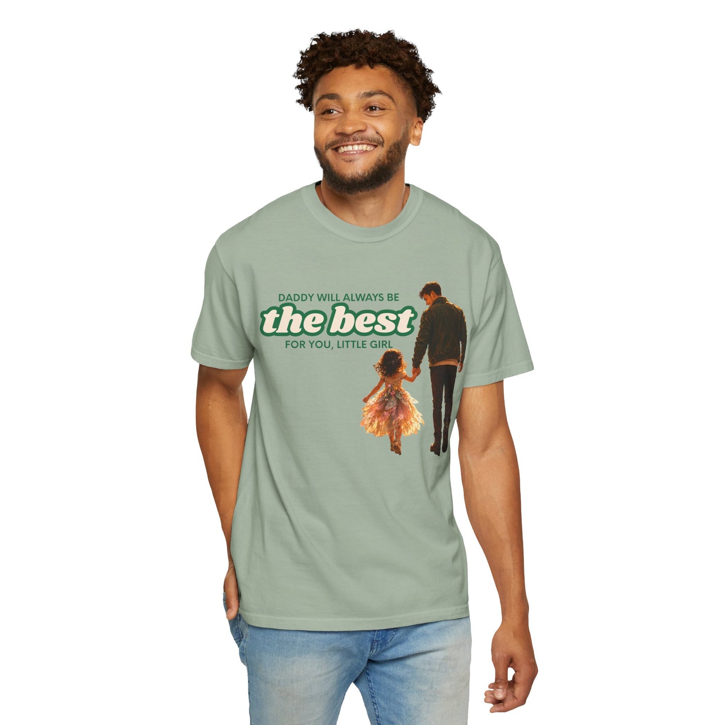 Father and Daughter T-Shirt — "Daddy Will Always Be the Best" Gift for Dads