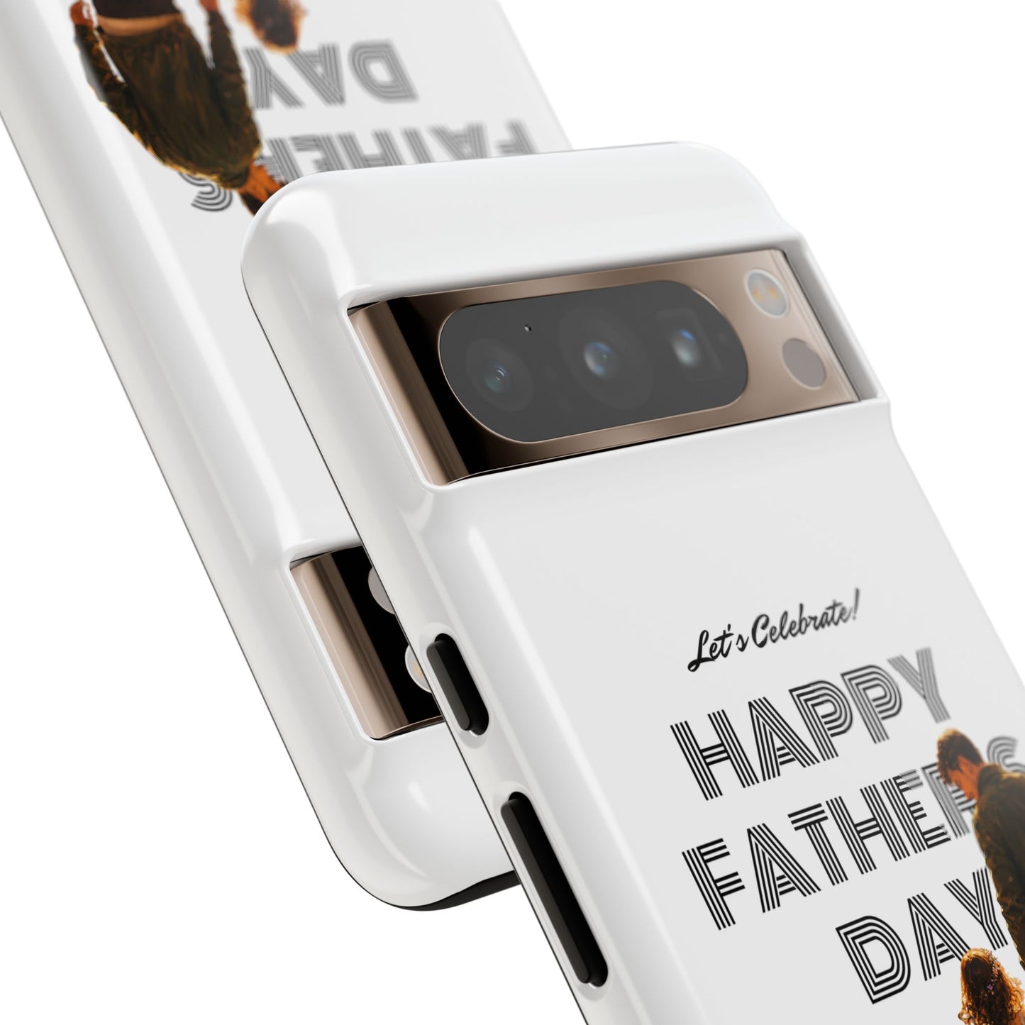 Father's Day Phone Case — "Let's Celebrate! Happy Father's Day" Dad & Daughter Design