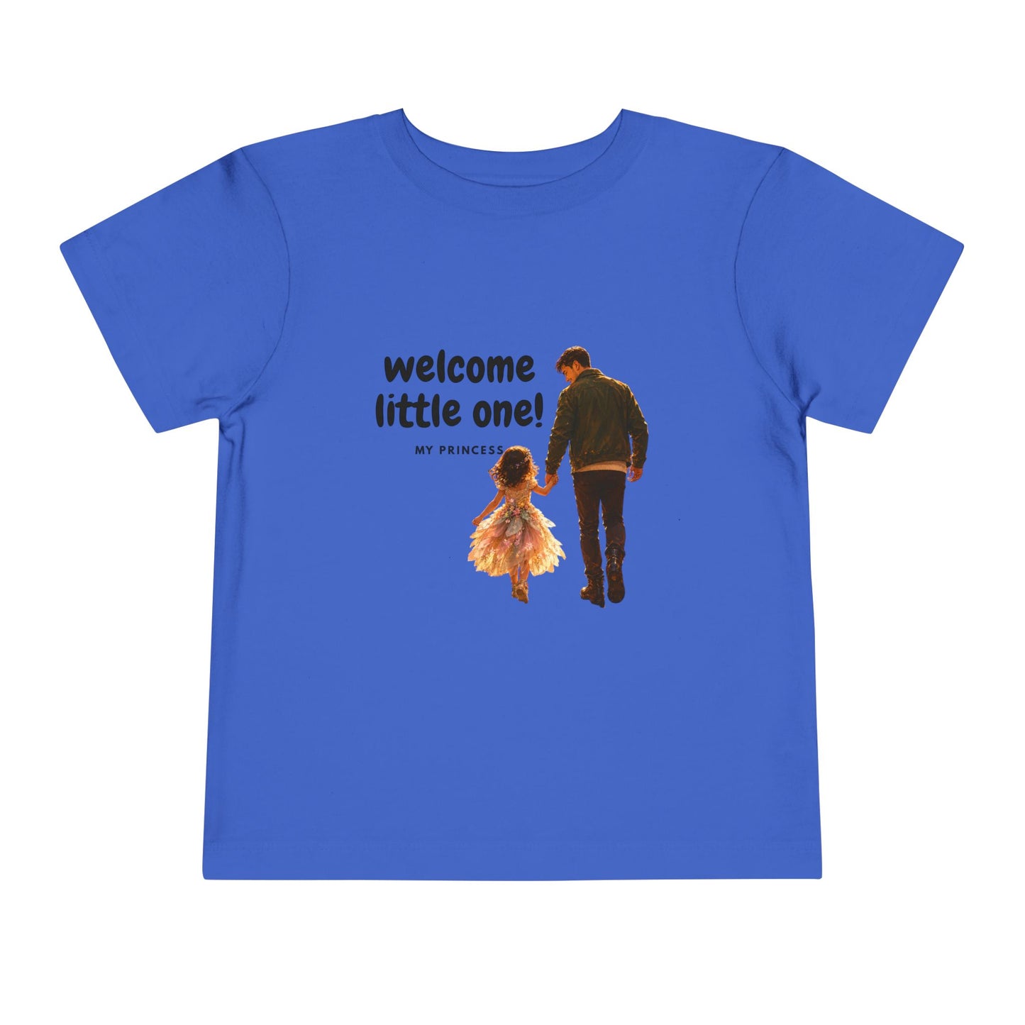 Toddler Tee — "Welcome Little One" Father & Daughter Walk Graphic