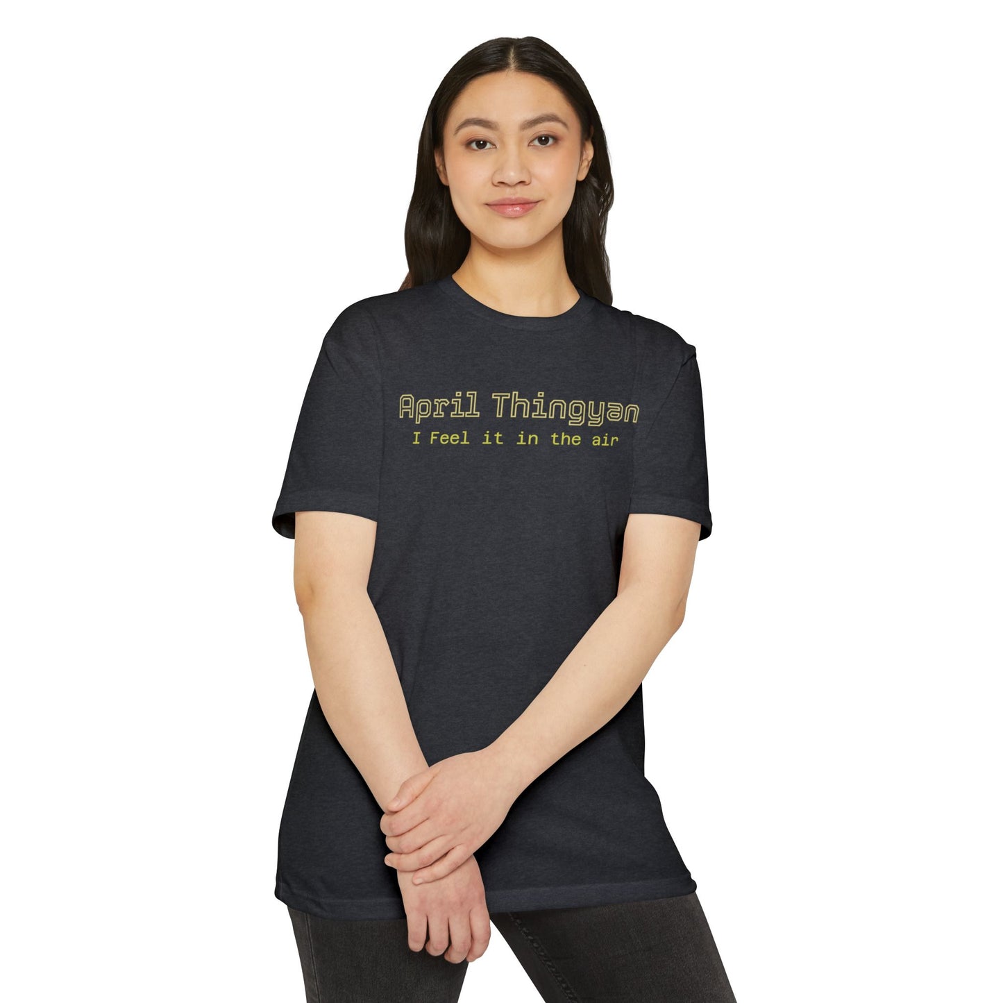 April Thingsyn Tee — "I Feel It In The Air" Vintage Spring T-Shirt