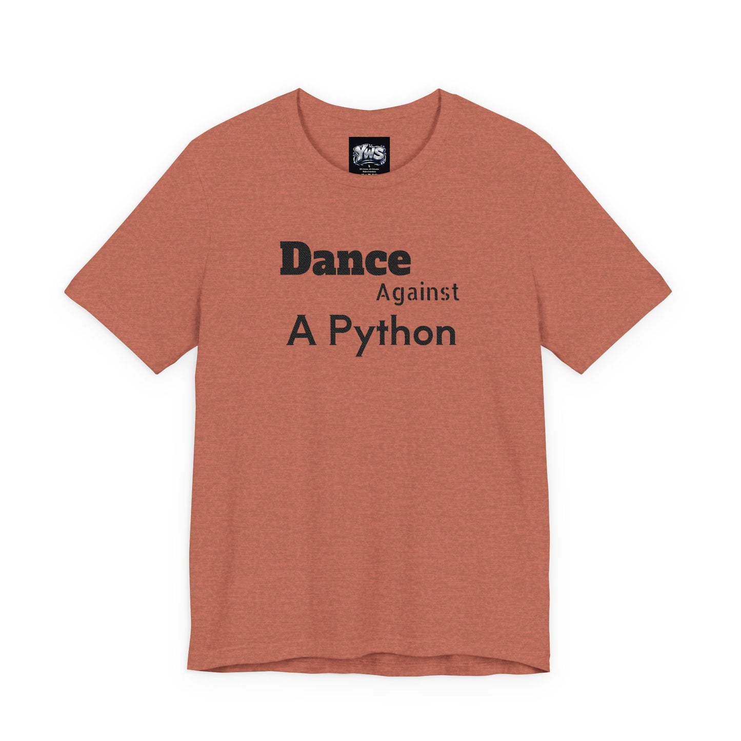 Dance Against A Python Tee