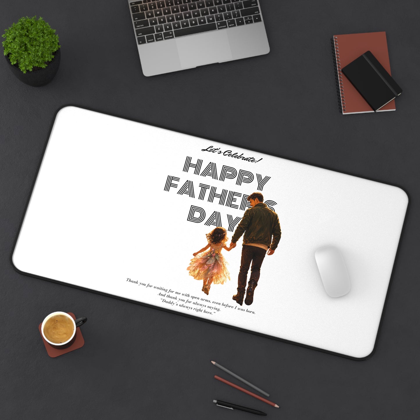 Father’s Day Desk Mat — "Happy Father’s Day" Desk Pad with Father & Daughter Design