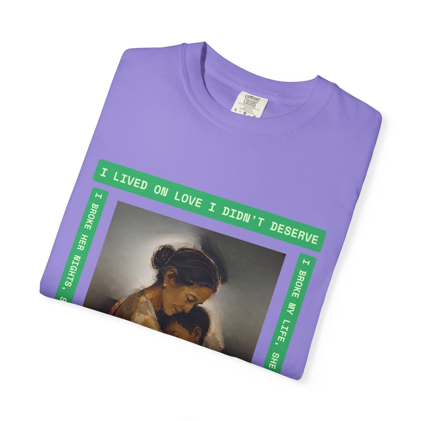 T-Shirt — 'I Lived on Love I Didn’t Deserve' Mother & Child Art Tee