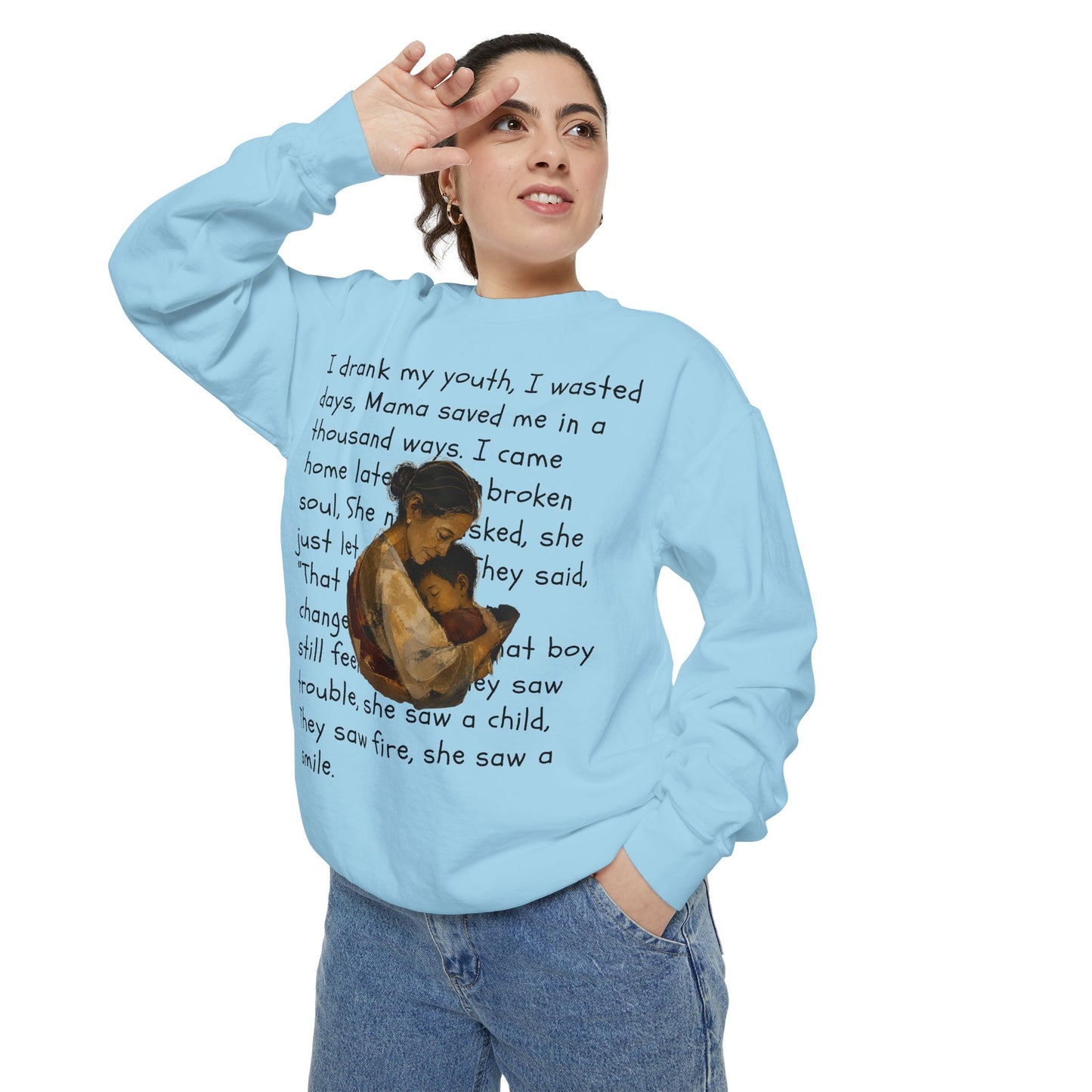 Sweatshirt — Mama Saved Me Graphic Sweatshirt with Mother & Child Lyrics
