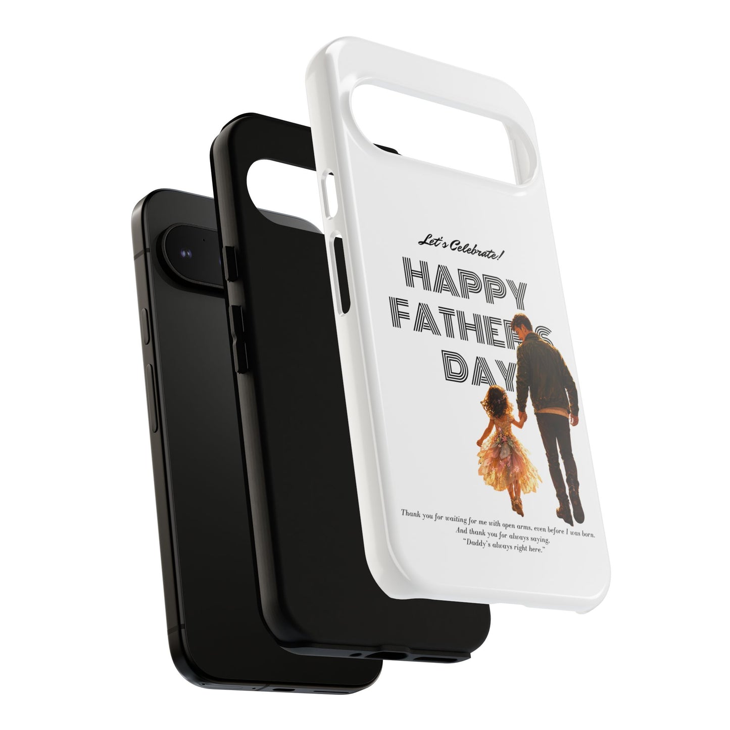 Father's Day Phone Case — "Let's Celebrate! Happy Father's Day" Dad & Daughter Design