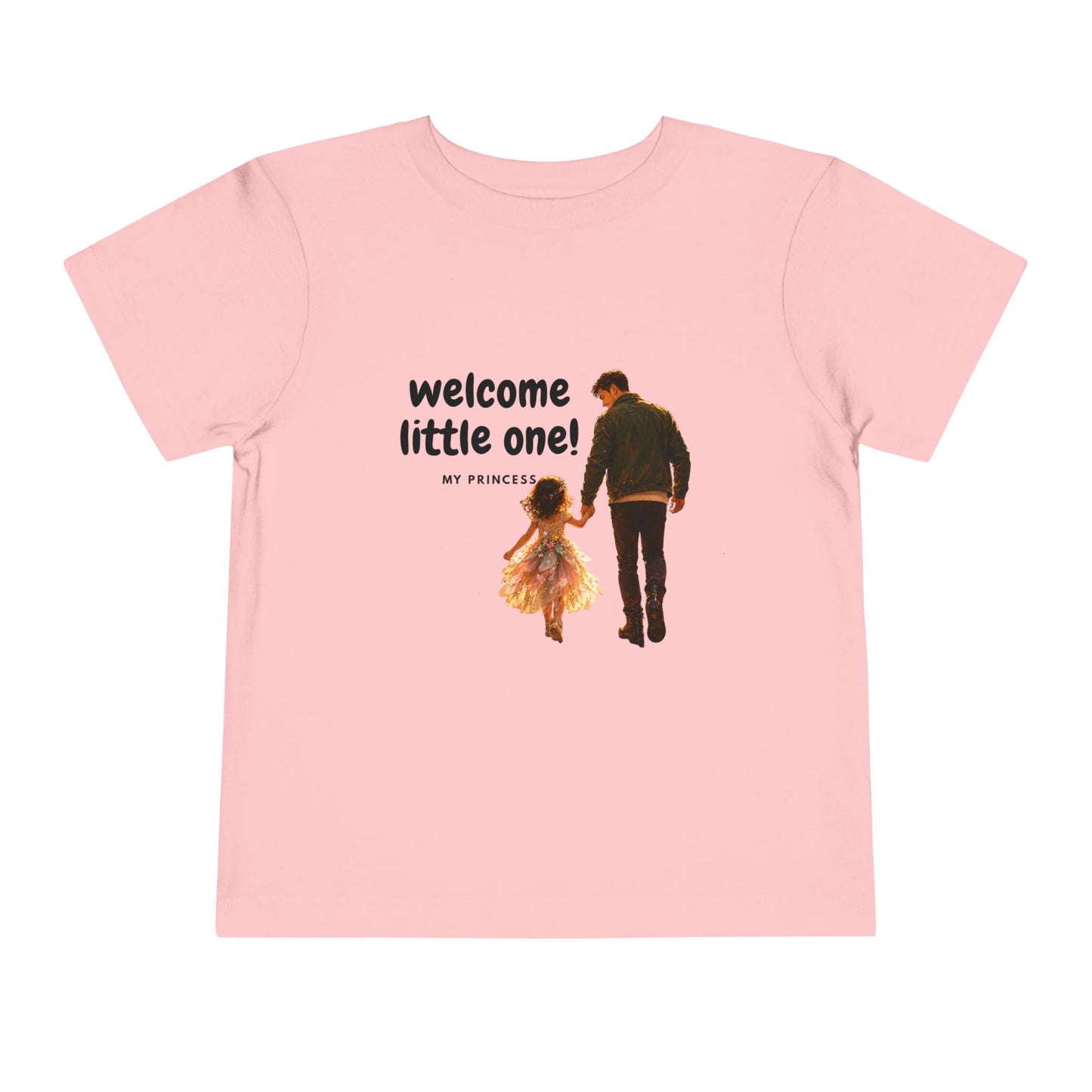Toddler Tee — "Welcome Little One" Father & Daughter Walk Graphic