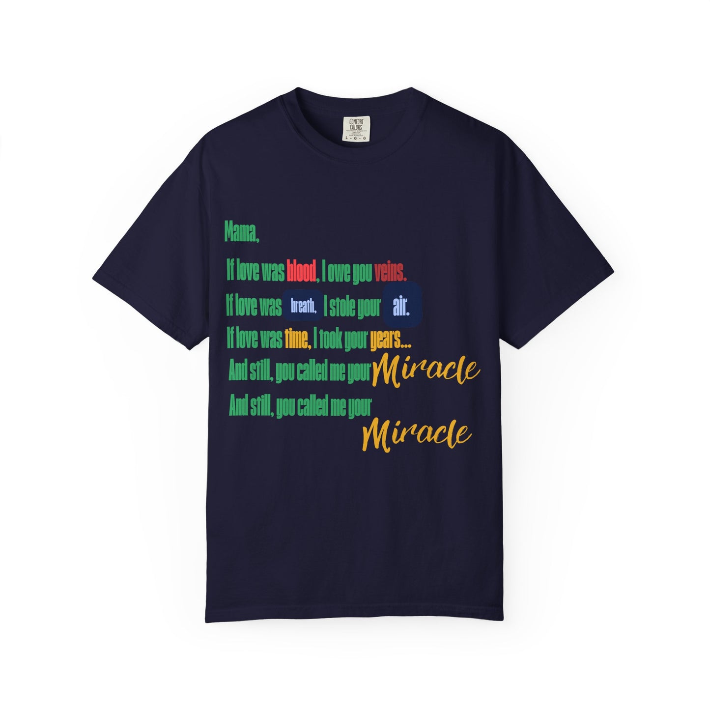 Miracle Loved Text T-Shirt — Inspirational Faith Quote Tee