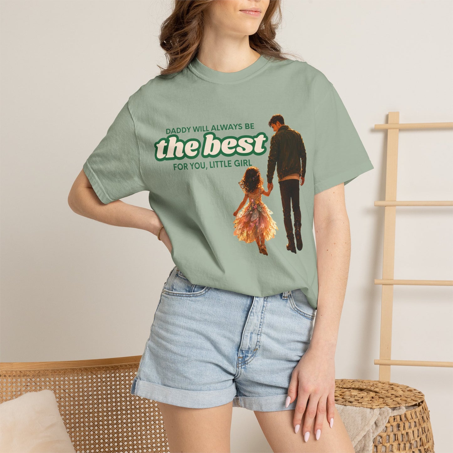Father and Daughter T-Shirt — "Daddy Will Always Be the Best" Gift for Dads