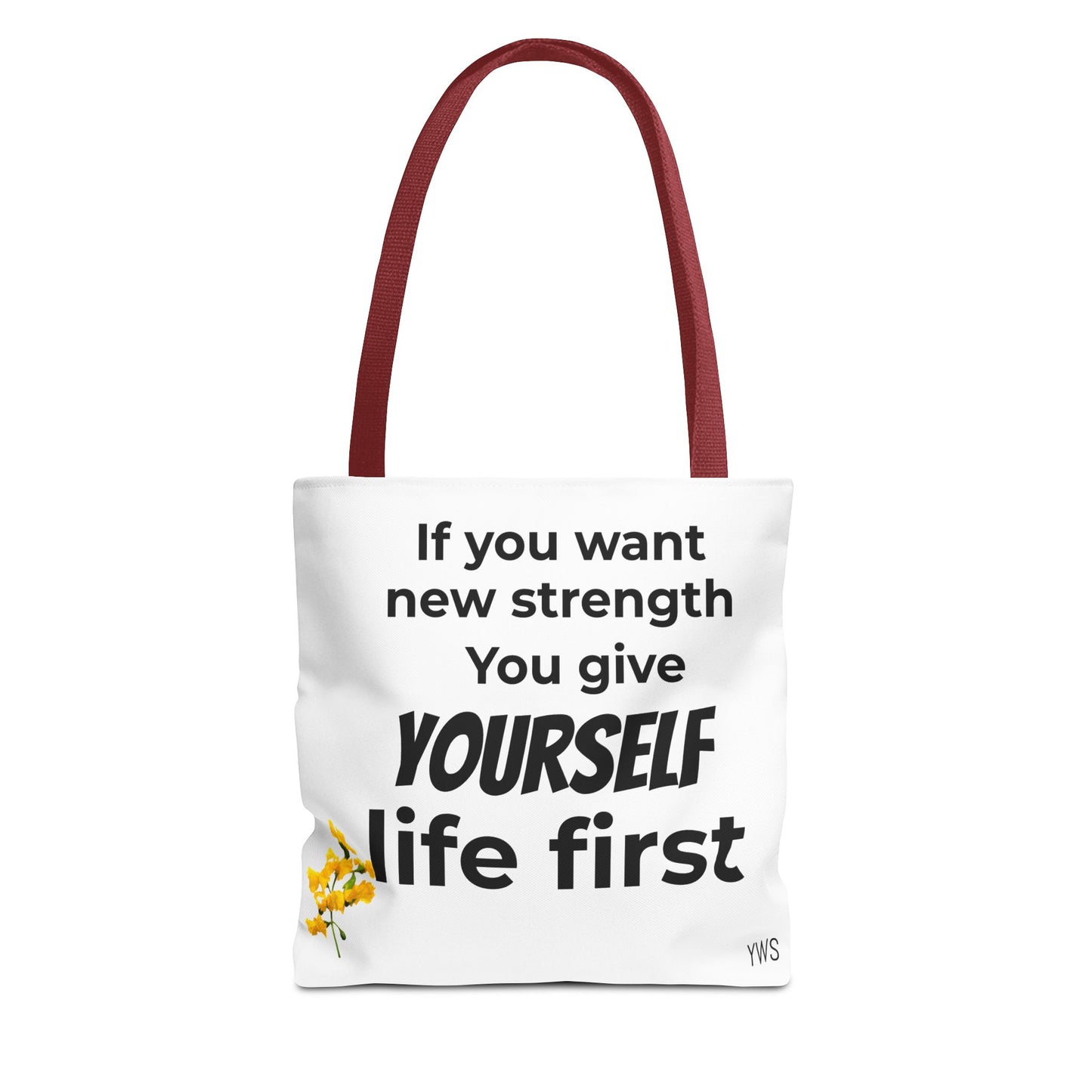 Inspirational Quote Tote Bag — "You Give Yourself Life First" Motivational Canvas Tote