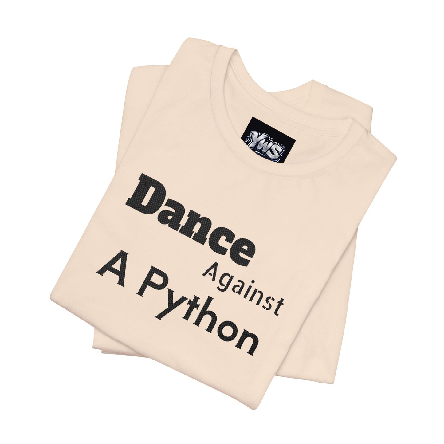Dance Against A Python Tee