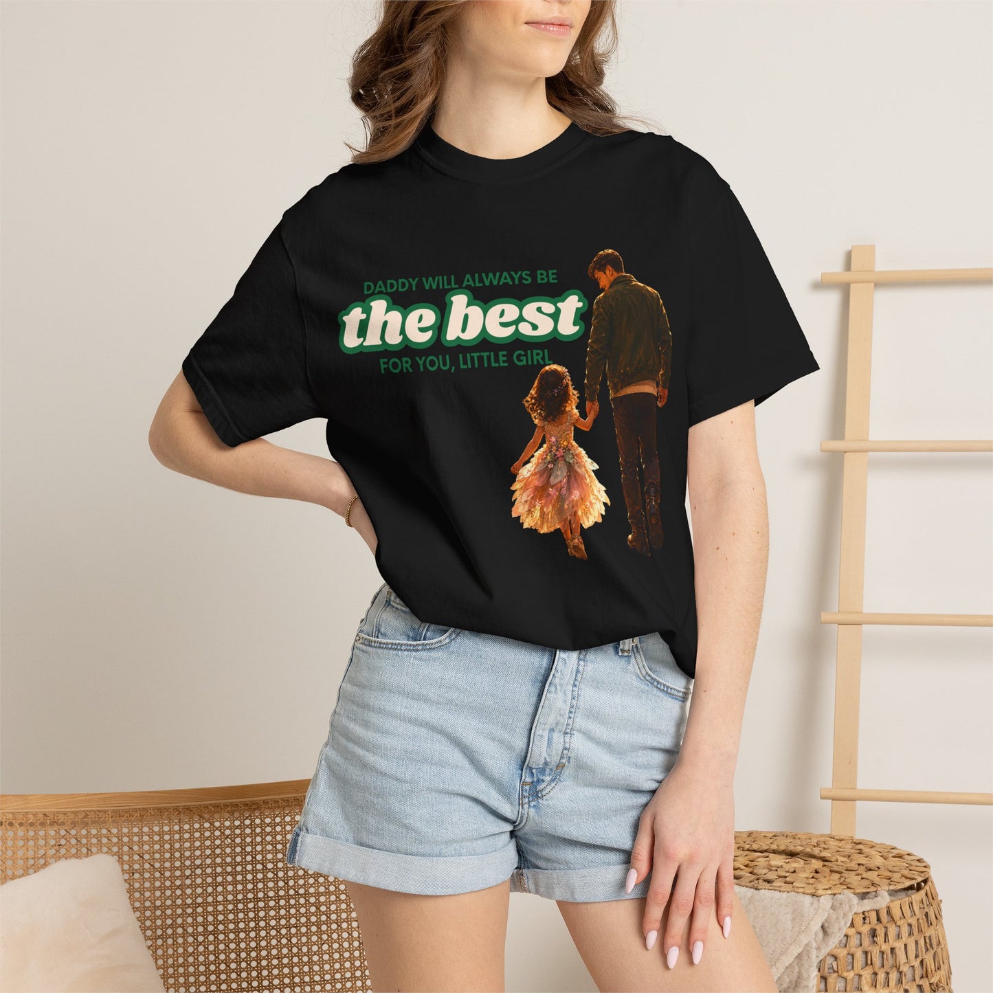 Father and Daughter T-Shirt — "Daddy Will Always Be the Best" Gift for Dads