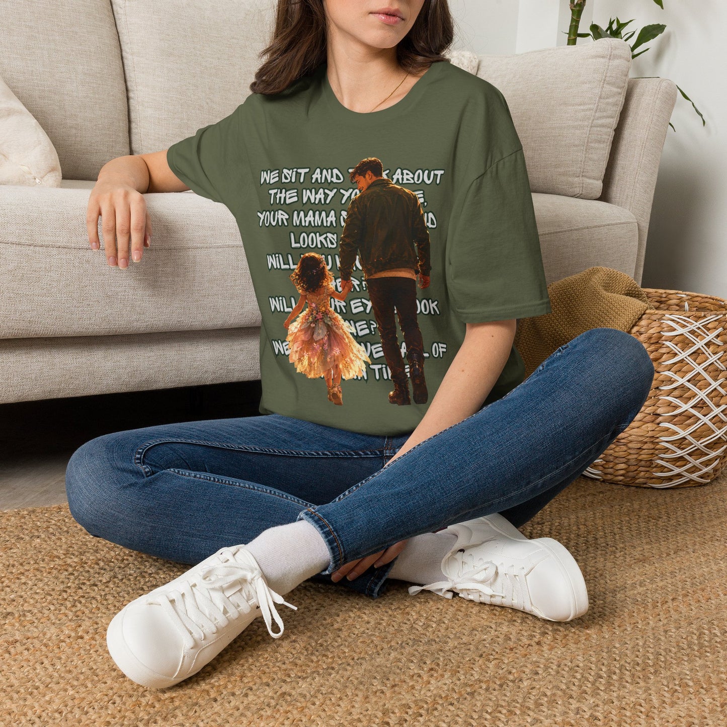 Father and Daughter Graphic T-Shirt — 'We Sit and Talk About the Way You'll be...'
