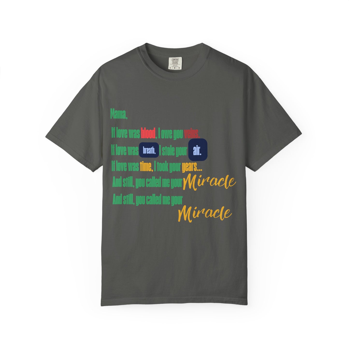 Miracle Loved Text T-Shirt — Inspirational Faith Quote Tee