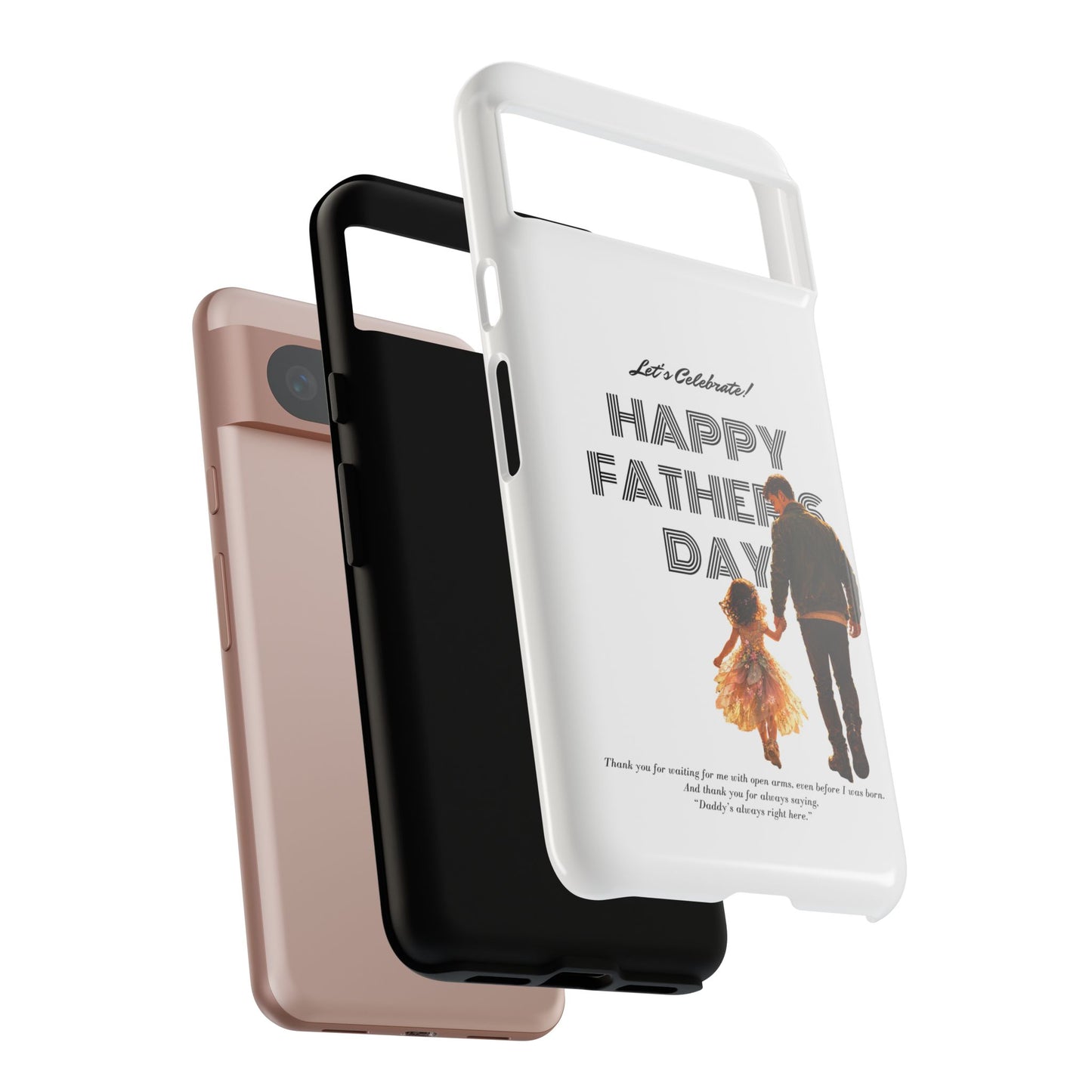 Father's Day Phone Case — "Let's Celebrate! Happy Father's Day" Dad & Daughter Design