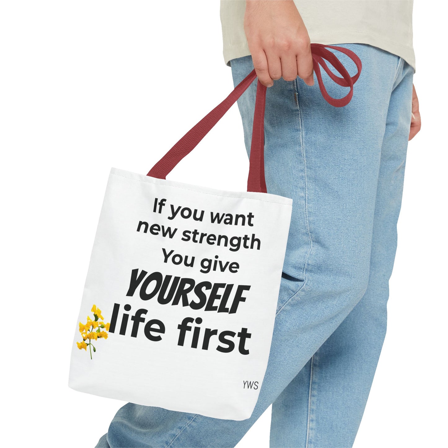 Inspirational Quote Tote Bag — "You Give Yourself Life First" Motivational Canvas Tote