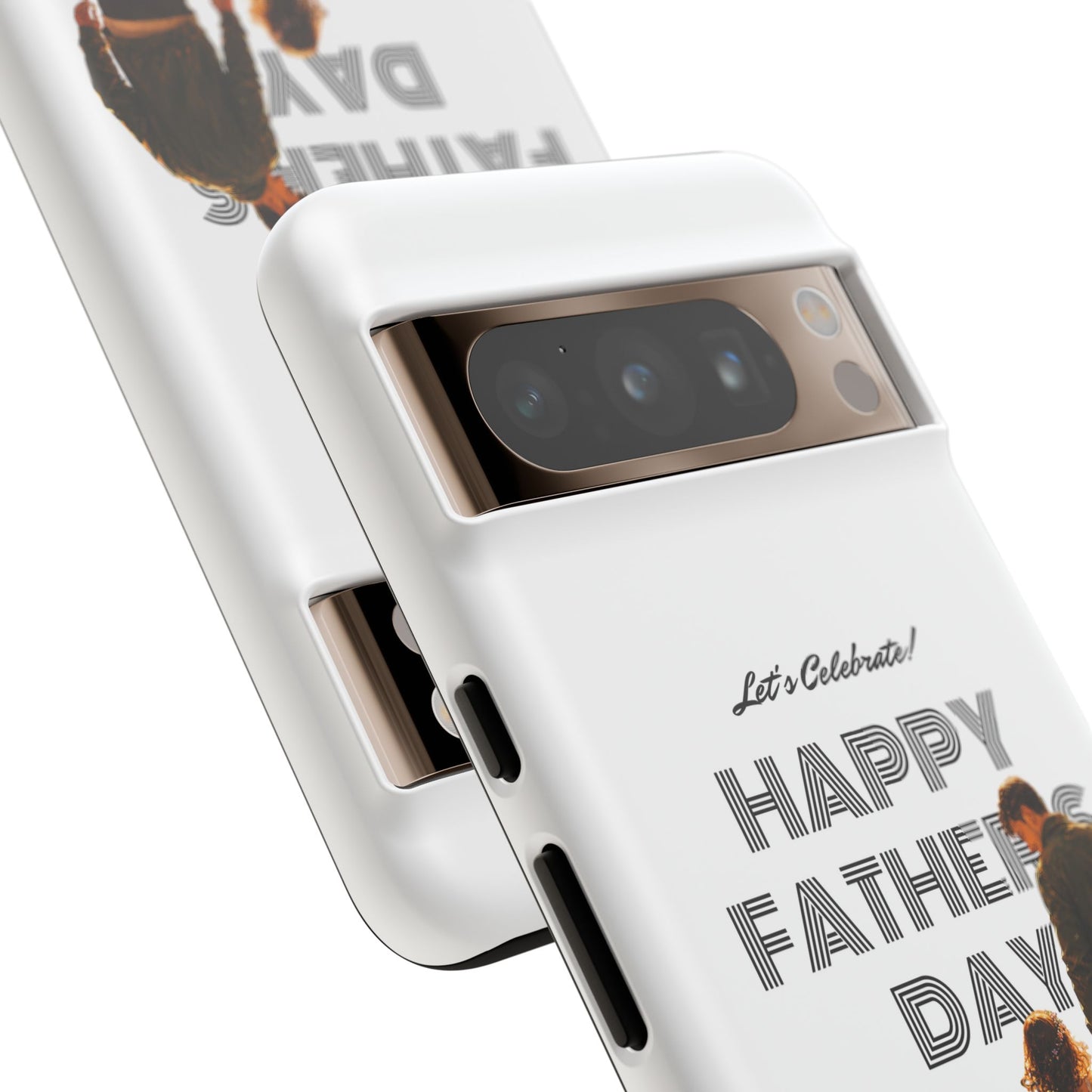 Father's Day Phone Case — "Let's Celebrate! Happy Father's Day" Dad & Daughter Design