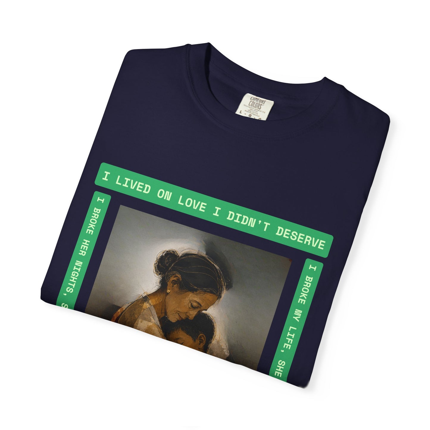 T-Shirt — 'I Lived on Love I Didn’t Deserve' Mother & Child Art Tee