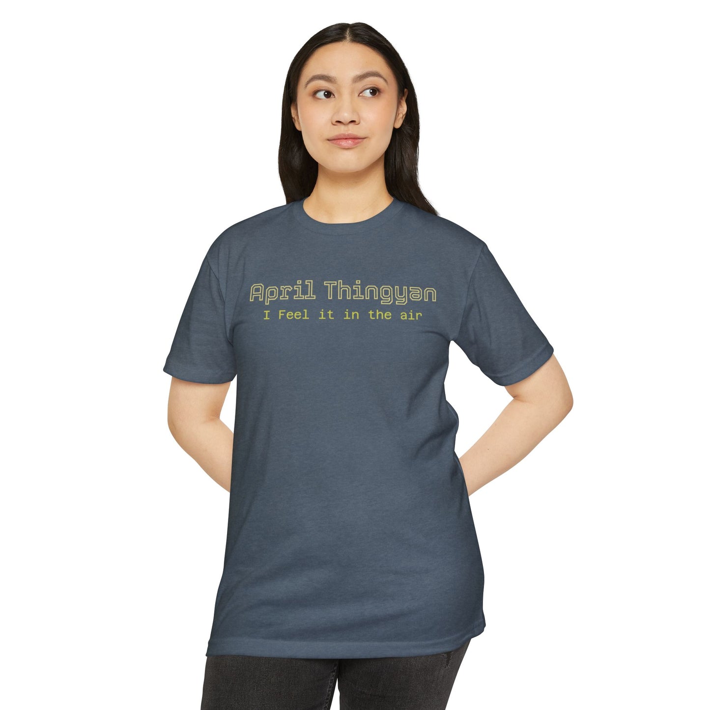 April Thingsyn Tee — "I Feel It In The Air" Vintage Spring T-Shirt