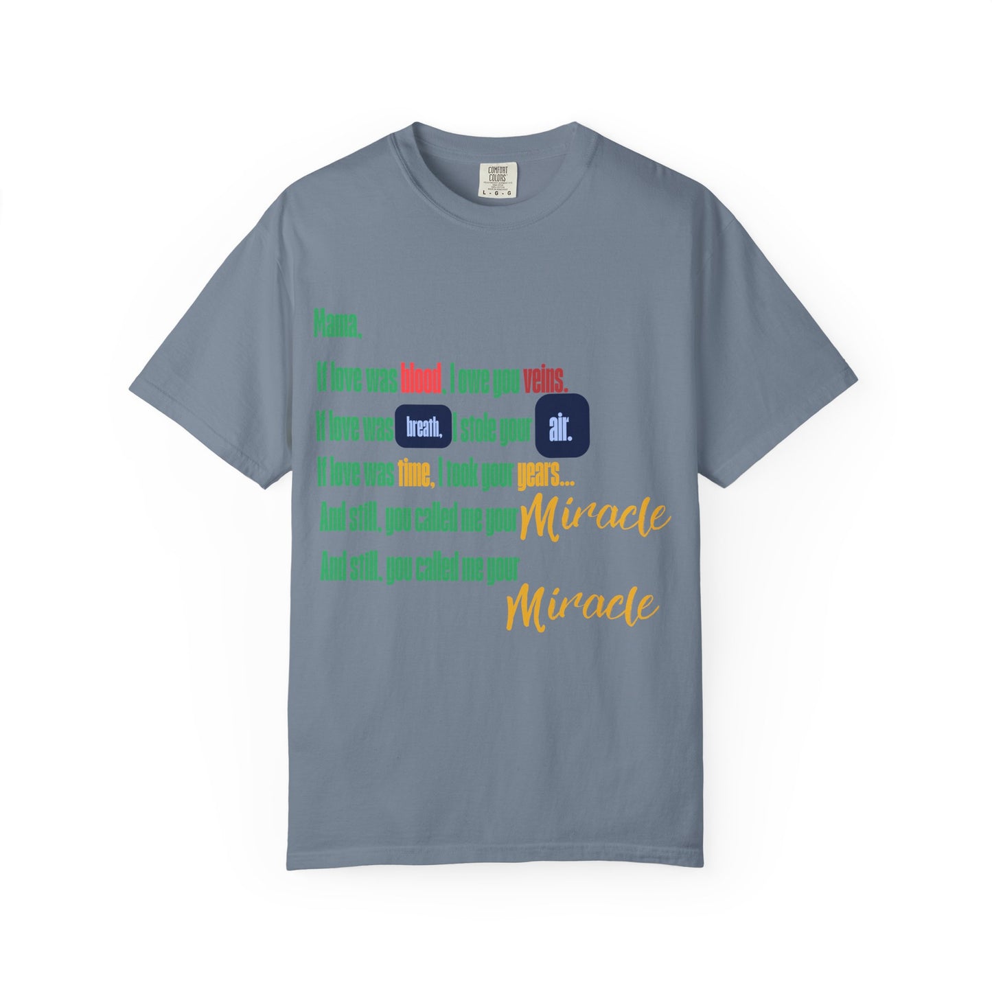 Miracle Loved Text T-Shirt — Inspirational Faith Quote Tee