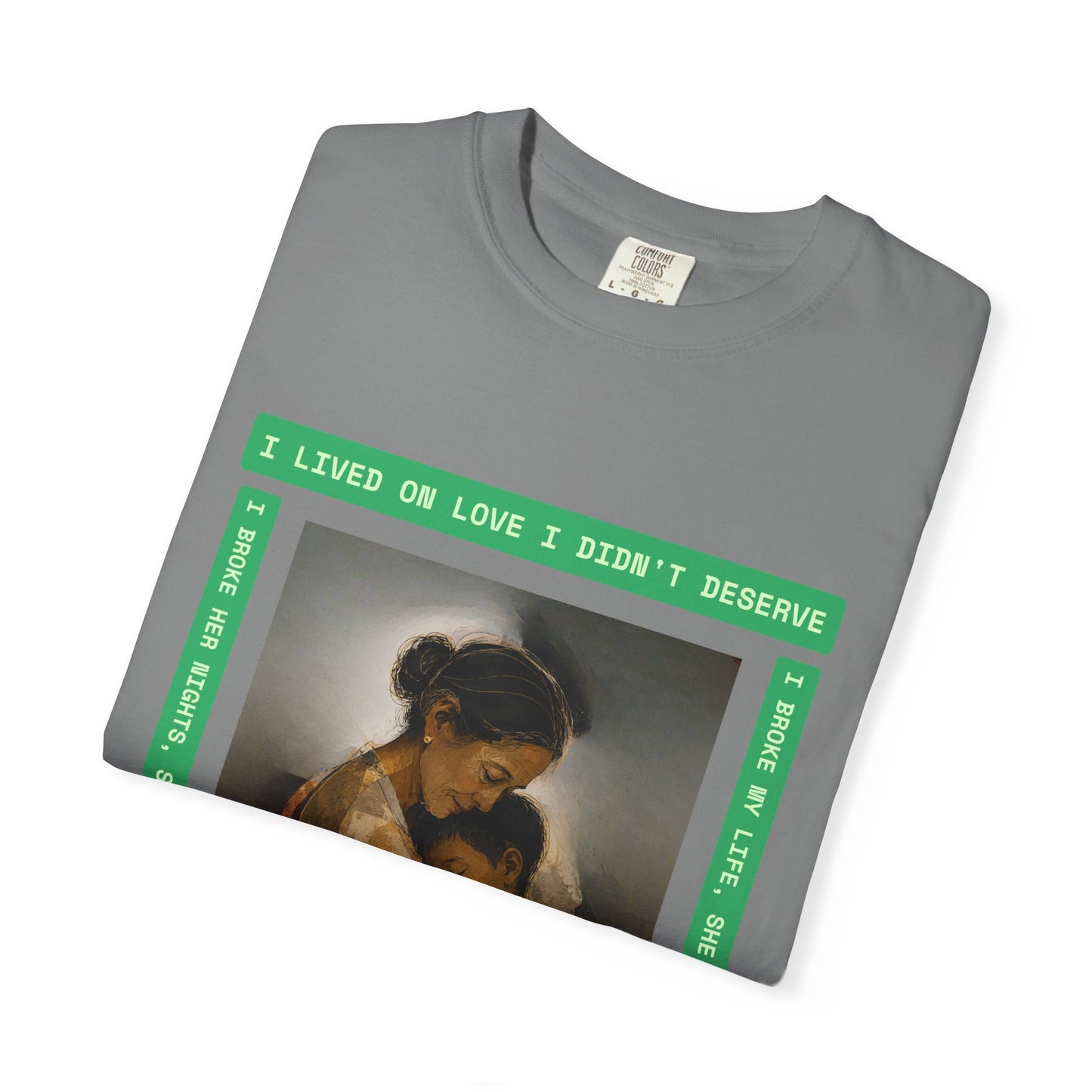 T-Shirt — 'I Lived on Love I Didn’t Deserve' Mother & Child Art Tee