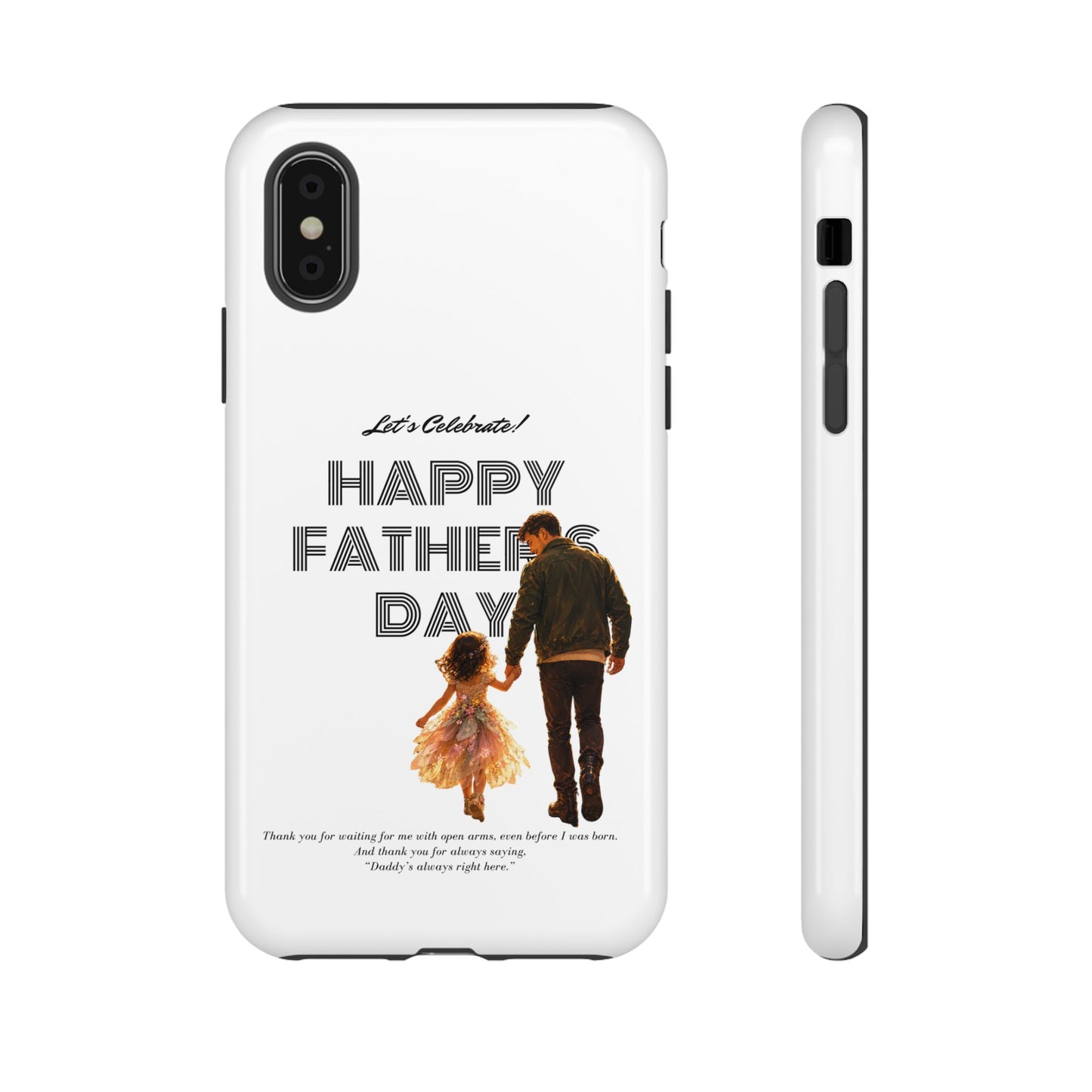 Father's Day Phone Case — "Let's Celebrate! Happy Father's Day" Dad & Daughter Design