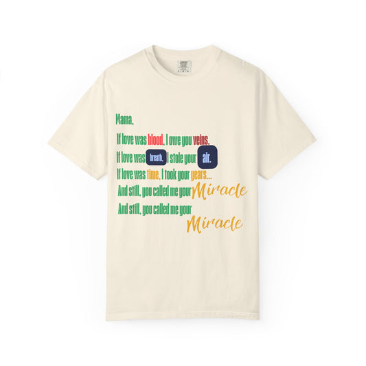 Miracle Loved Text T-Shirt — Inspirational Faith Quote Tee