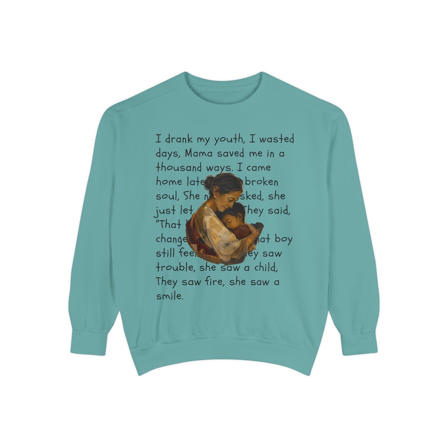 Sweatshirt — Mama Saved Me Graphic Sweatshirt with Mother & Child Lyrics