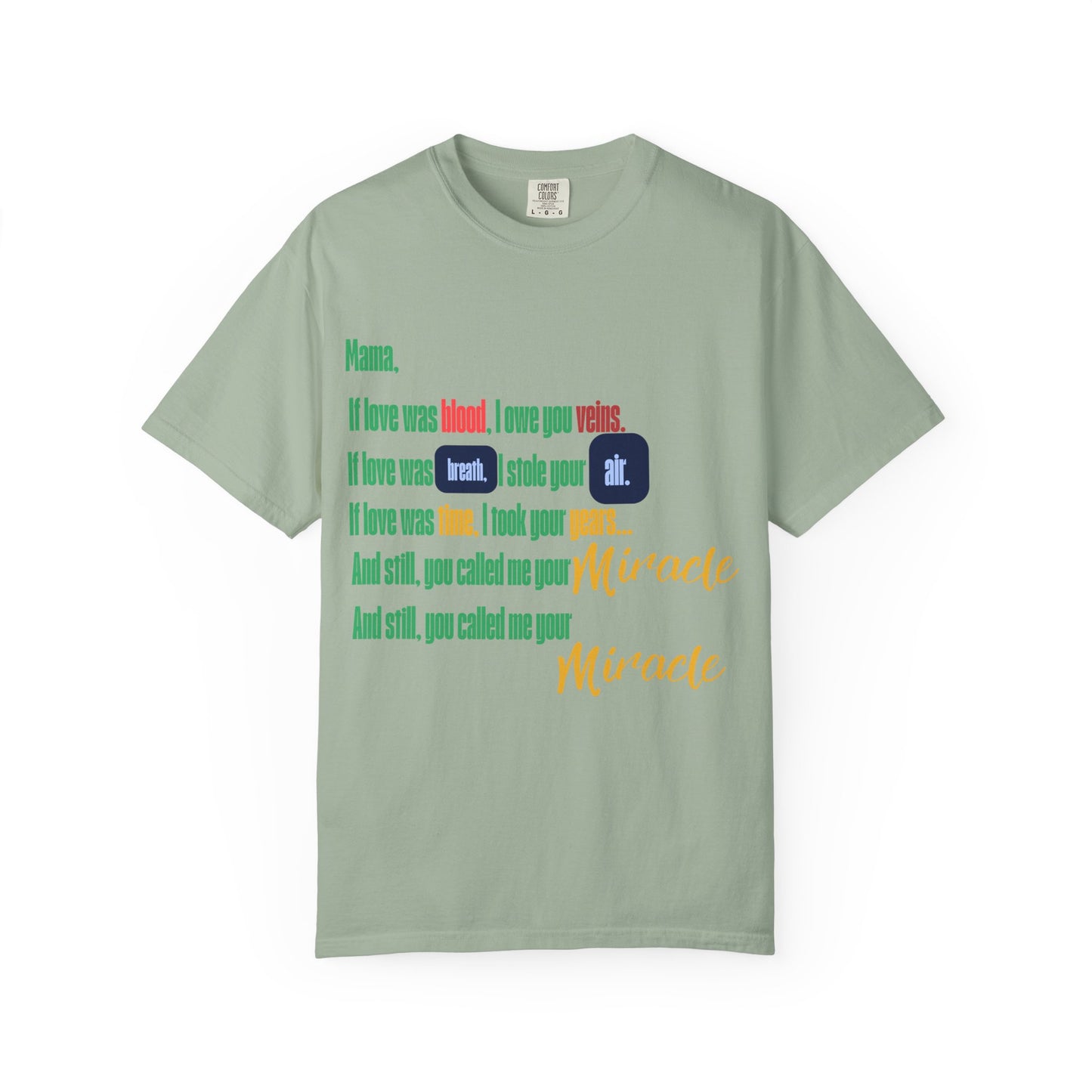 Miracle Loved Text T-Shirt — Inspirational Faith Quote Tee