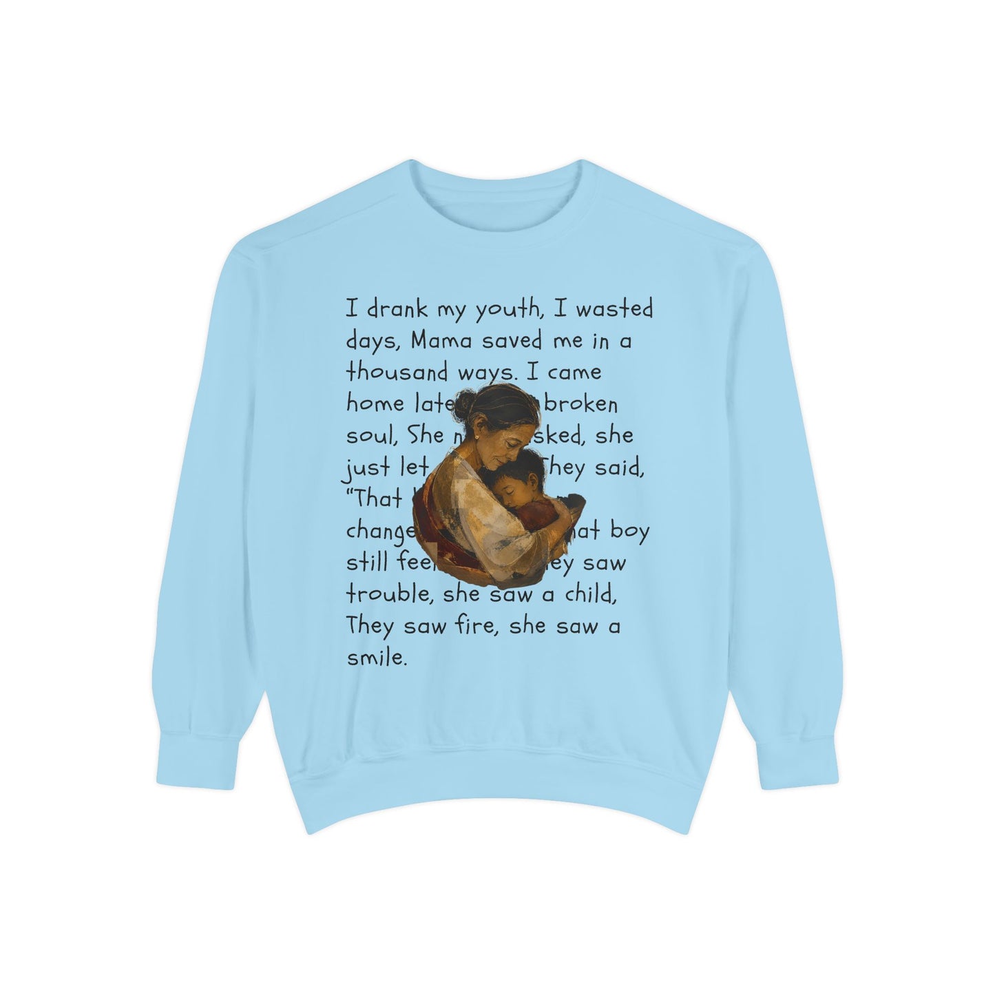 Sweatshirt — Mama Saved Me Graphic Sweatshirt with Mother & Child Lyrics