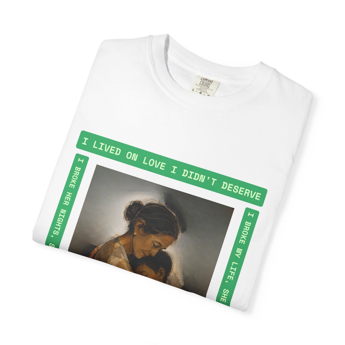 T-Shirt — 'I Lived on Love I Didn’t Deserve' Mother & Child Art Tee