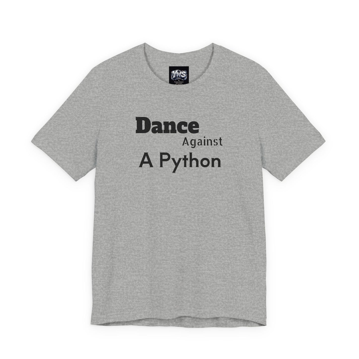 Dance Against A Python Tee