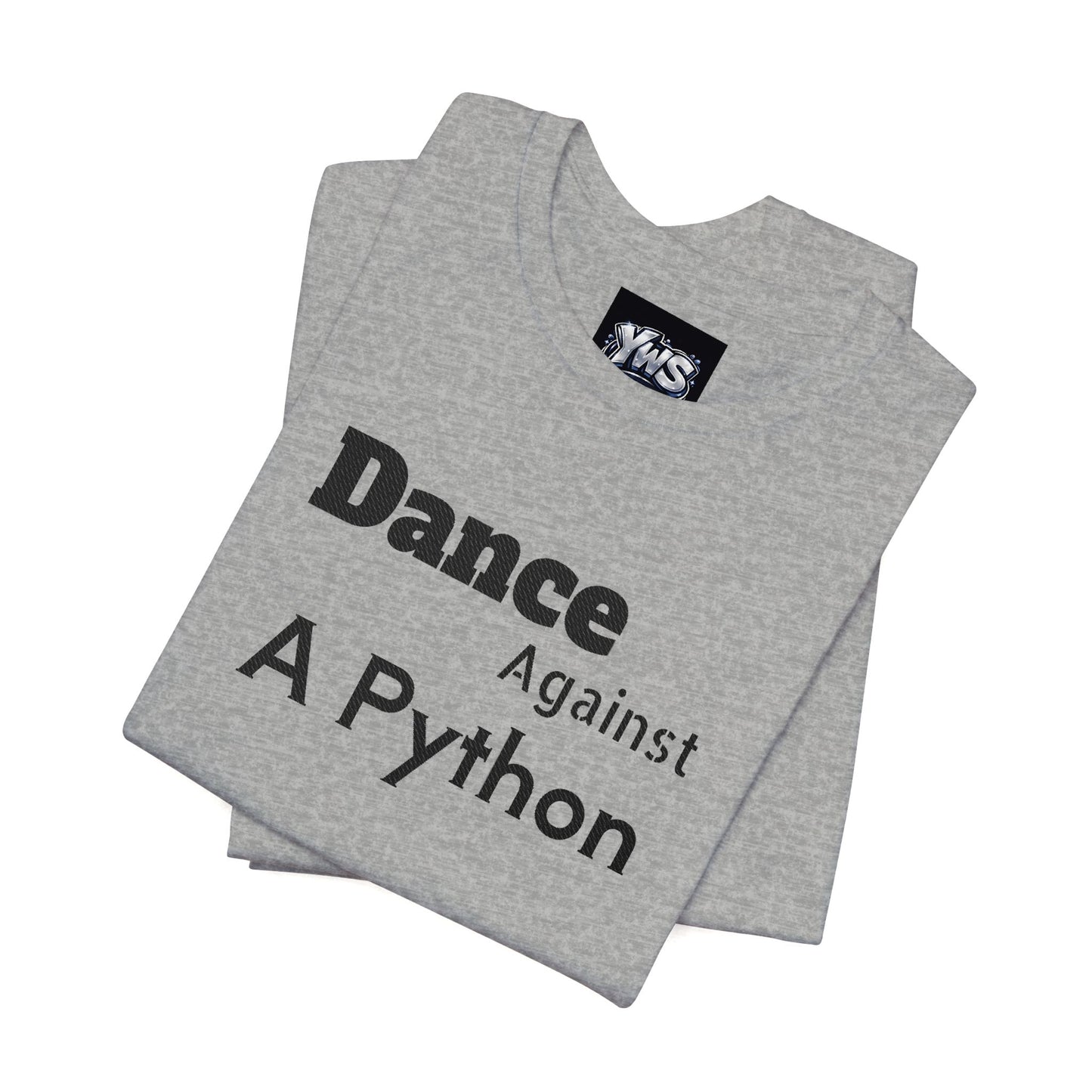 Dance Against A Python Tee