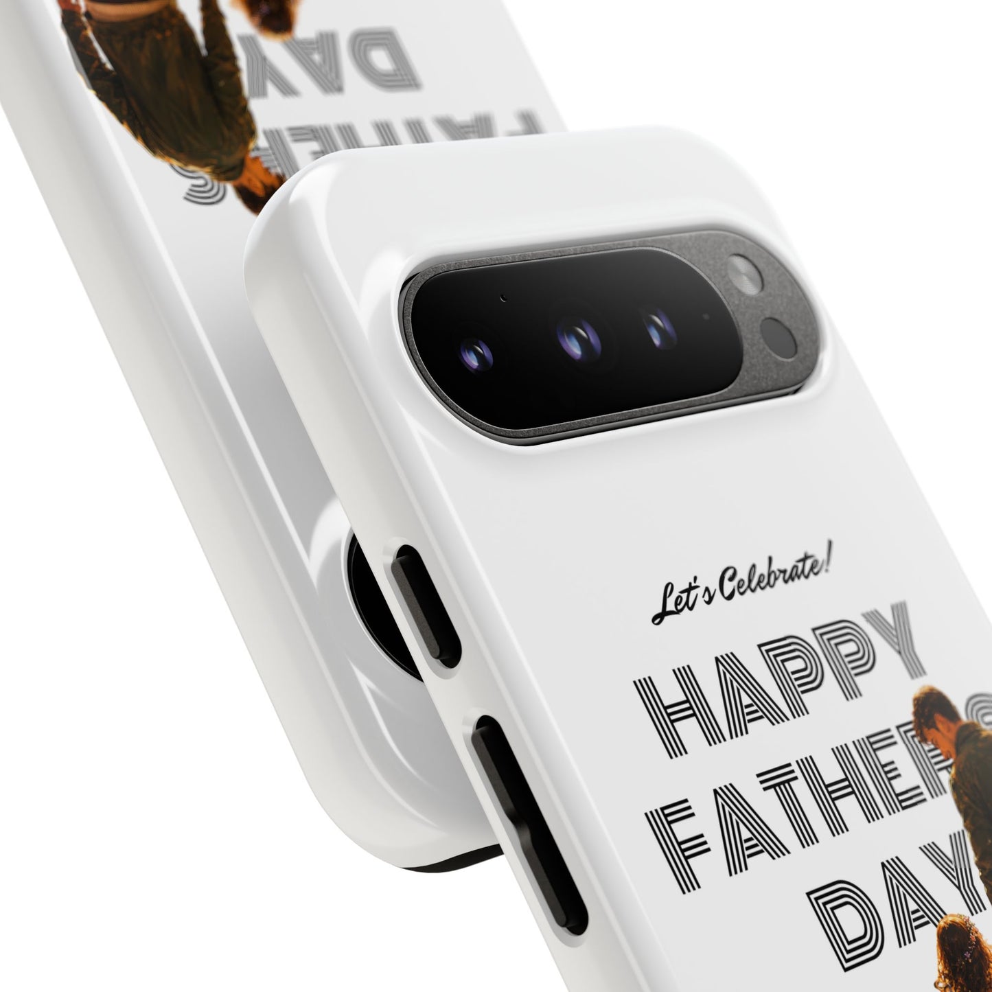 Father's Day Phone Case — "Let's Celebrate! Happy Father's Day" Dad & Daughter Design